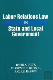 Labor Relations Law In State And Local Government
