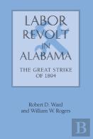 Labor Revolt In Alabama