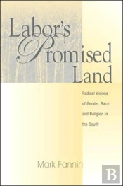 Labor S Promised Land