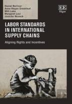 Labor Standards In International Supply Chains - Aligning Rights And Incentives