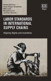 Labor Standards In International Supply Chains - Aligning Rights And Incentives