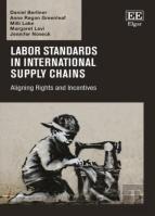 Labor Standards In International Supply Chains - Aligning Rights And Incentives