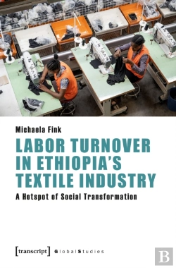 Bertrand.pt - Labor Turnover In Ethiopia'S Textile Industry
