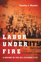 Labor Under Fire