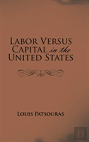 Labor Versus Capital In The United States