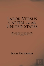 Labor Versus Capital In The United States
