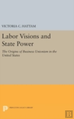 Bertrand.pt - Labor Visions And State Power