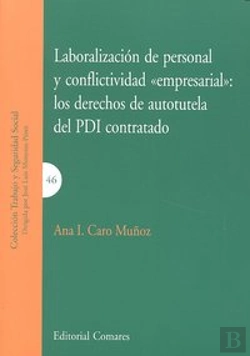 Bertrand.pt - Laboralizacion De Personal Y Coflictividad Empresarial Pdi C