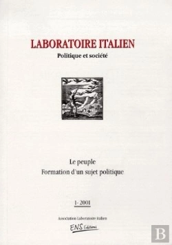 Bertrand.pt - Laboratoire Italien. Politique Et Societe, N 1/2001. Le Peuple. Forma Tion D'Un Sujet Politique