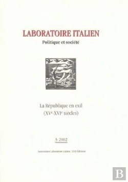 Bertrand.pt - Laboratoire Italien. Politique Et Societe, N 3/2002. La Republique En  Exil (15<Sup>E</Sup>-16<Sup>E