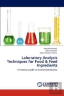 Laboratory Analysis Techniques For Food & Feed Ingredients