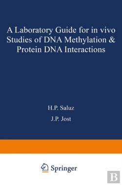 Bertrand.pt - Laboratory Guide For In Vivo Studies Of Dna Methylation And Protein/Dna Interactions
