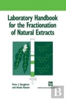 Laboratory Handbook For The Fractionation Of Natural Extracts