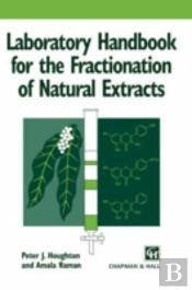 Laboratory Handbook For The Fractionation Of Natural Extracts