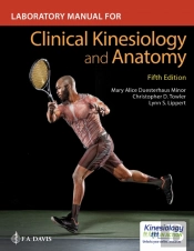 Laboratory Manual For Clinical Kinesiology And Anatomy