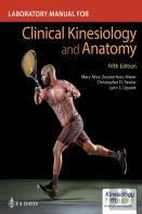 Laboratory Manual For Clinical Kinesiology And Anatomy