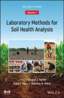 Laboratory Methods For Soil Health Analysis (Soil Health Series, Volume 2)