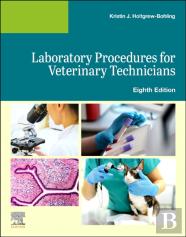 Laboratory Procedures For Veterinary Technicians