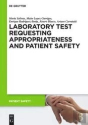 Laboratory Test Requesting Appropriateness And Patient Safety