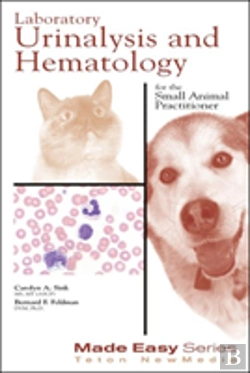 Bertrand.pt - Laboratory Urinalysis And Hematology For The Small Animal Practitioner