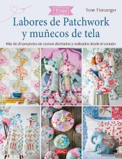 Labores De Patchwork Y Muñecos De Tela. Tilda