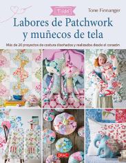 Labores De Patchwork Y Muñecos De Tela. Tilda