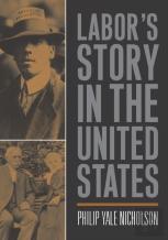 Labor'S Story In The United States