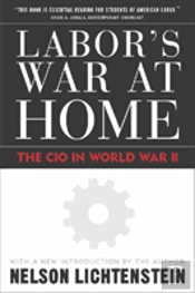Labor'S War At Home