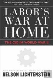 Labor'S War At Home