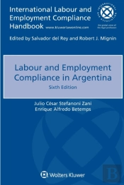 Labour And Employment Compliance In Argentina