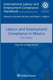 Labour And Employment Compliance In Mexico