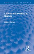 Labour And Politics In Nigeria