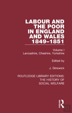 Bertrand.pt - Labour And The Poor In England And Wales - The Letters To The Morning Chronicle From The Correspondants In The Manufacturing And Mining Districts, The Towns Of Liverpool And Birmingham, And The Rural