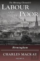 Labour And The Poor Volume Ix