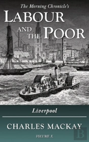 Labour And The Poor Volume X