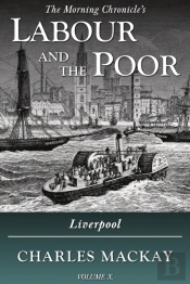 Labour And The Poor Volume X