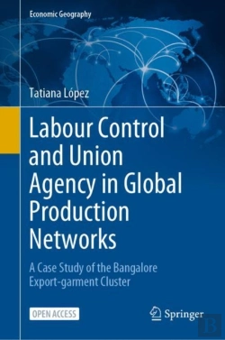 Bertrand.pt - Labour Control And Union Agency In Global Production Networks