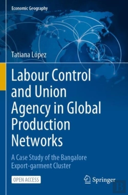 Bertrand.pt - Labour Control And Union Agency In Global Production Networks