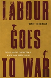 Labour Goes To War
