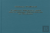 Labour History And The Labour Movement In Britain