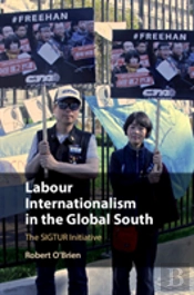 Labour Internationalism In The Global South