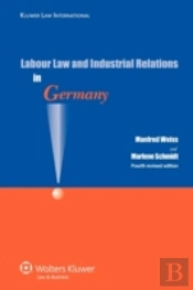 Labour Law And Industrial Relations In Germany