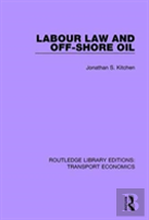 Labour Law And Off-Shore Oil