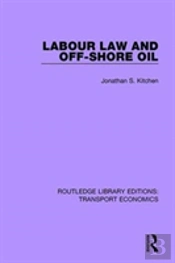 Labour Law And Off-Shore Oil