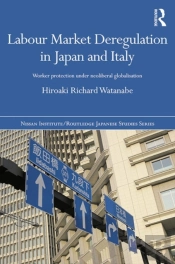 Labour Market Deregulation In Japan And Italy