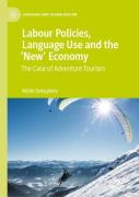 Labour Policies, Language Use And The Â€˜Newâ€™ Economy