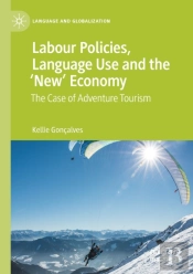 Labour Policies, Language Use And The Â€˜Newâ€™ Economy