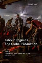 Labour Regimes And Global Production