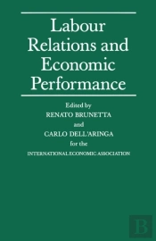 Labour Relations And Economic Performance