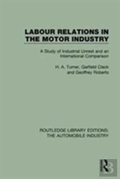 Labour Relations In The Motor Industry